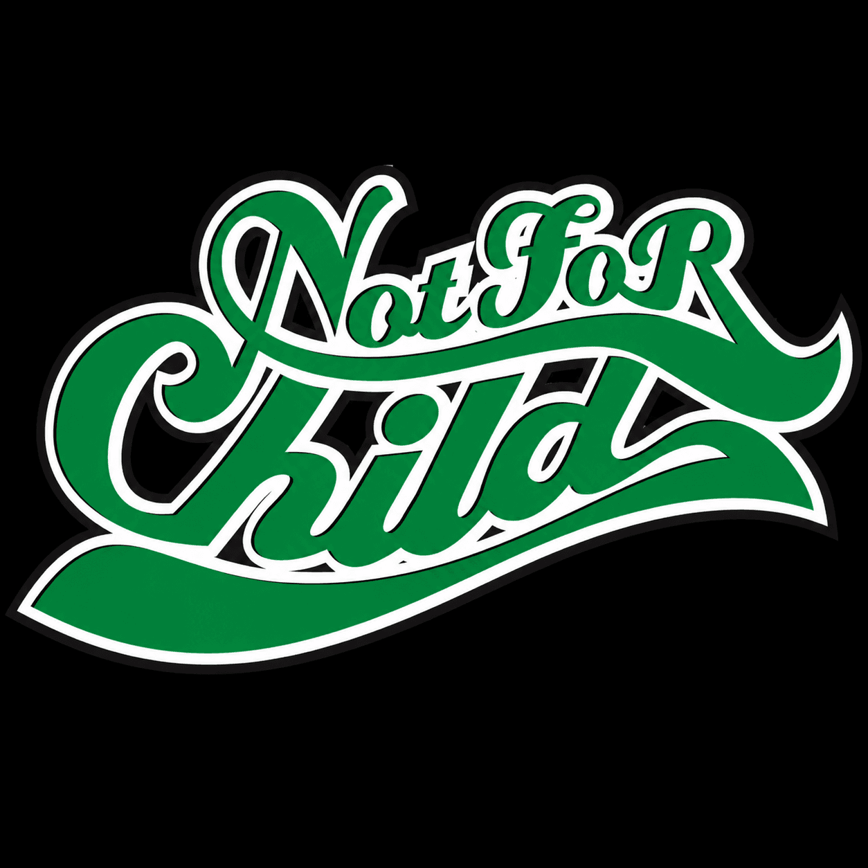 Not For Child